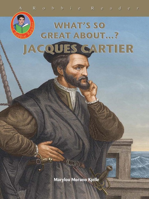 Title details for Jacques Cartier by Marylou Morano Kjelle - Available